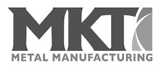 MKT METAL MANUFACTURING trademark