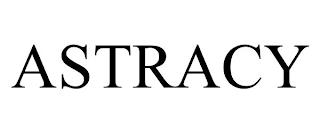 ASTRACY trademark