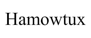 HAMOWTUX trademark