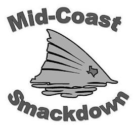 MID-COAST SMACKDOWN trademark