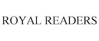 ROYAL READERS trademark