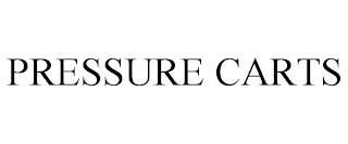 PRESSURE CARTS trademark