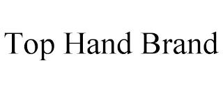 TOP HAND BRAND trademark