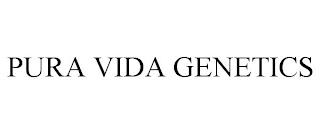 PURA VIDA GENETICS trademark