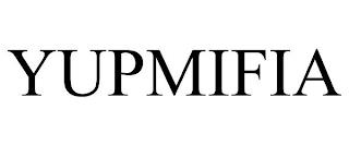 YUPMIFIA trademark