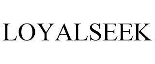 LOYALSEEK trademark