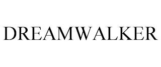 DREAMWALKER trademark