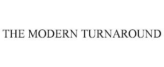 THE MODERN TURNAROUND trademark