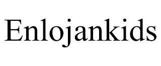 ENLOJANKIDS trademark