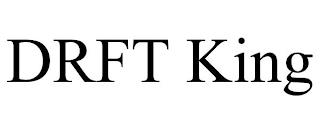 DRFT KING trademark