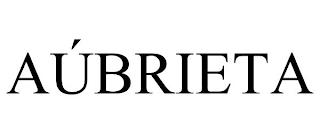 AÚBRIETA trademark