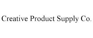 CREATIVE PRODUCT SUPPLY CO. trademark