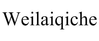 WEILAIQICHE trademark