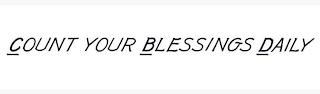 COUNT YOUR BLESSINGS DAILY trademark