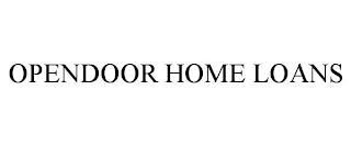 OPENDOOR HOME LOANS trademark