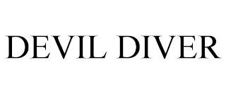 DEVIL DIVER trademark