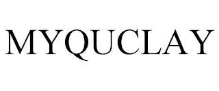 MYQUCLAY trademark