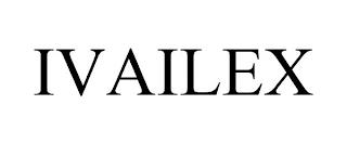 IVAILEX trademark