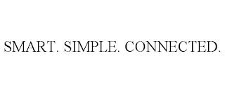 SMART. SIMPLE. CONNECTED. trademark