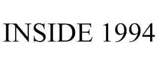 INSIDE 1994 trademark