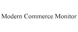 MODERN COMMERCE MONITOR trademark