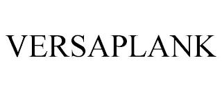 VERSAPLANK trademark