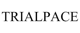 TRIALPACE trademark