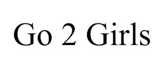 GO 2 GIRLS trademark