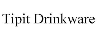 TIPIT DRINKWARE trademark