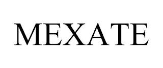 MEXATE trademark