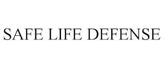 SAFE LIFE DEFENSE trademark