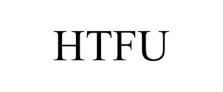 HTFU trademark