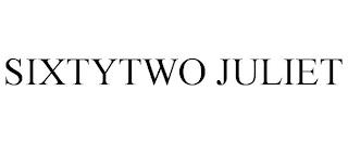 SIXTYTWO JULIET trademark