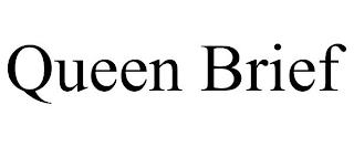 QUEEN BRIEF trademark