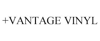 +VANTAGE VINYL trademark