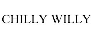 CHILLY WILLY trademark