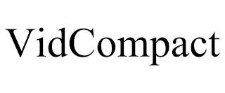 VIDCOMPACT trademark