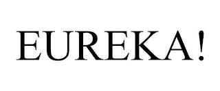 EUREKA! trademark