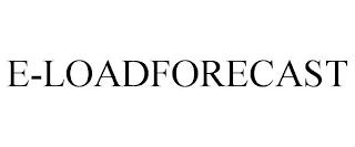 E-LOADFORECAST trademark