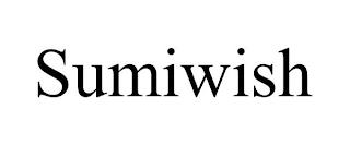 SUMIWISH trademark