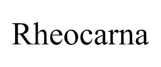 RHEOCARNA trademark