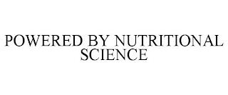 POWERED BY NUTRITIONAL SCIENCE trademark