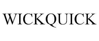 WICKQUICK trademark