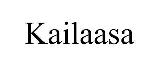 KAILAASA trademark