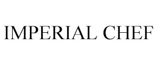 IMPERIAL CHEF trademark