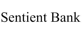 SENTIENT BANK trademark