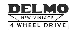 DELMO NEW-VINTAGE 4 WHEEL DRIVE trademark