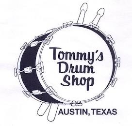 TOMMY'S DRUM SHOP AUSTIN, TEXAS trademark