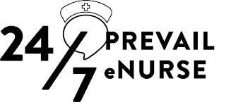 24/7 PREVAIL ENURSE trademark