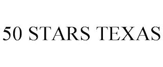 50 STARS TEXAS trademark